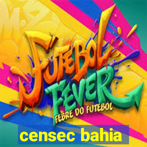 censec bahia